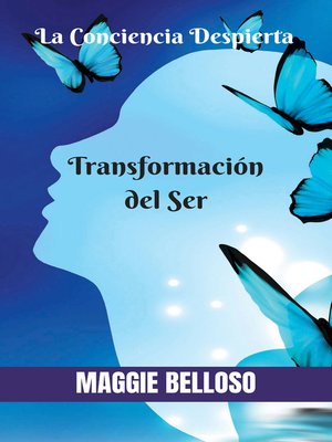 cover image of La Transformación del Ser. El Despertar de la Conciencia